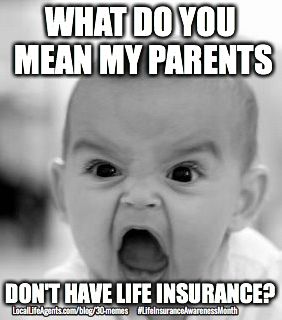 baby screaming life insurance meme