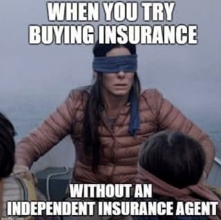 buying insurance without an independent agent insurance meme