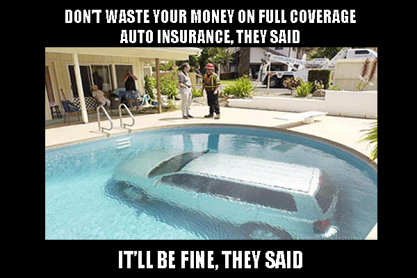 full coverage auto insurance meme