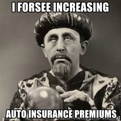 increasing premiums auto insurance meme