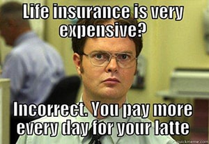 schrewt insurance cost life insurance meme