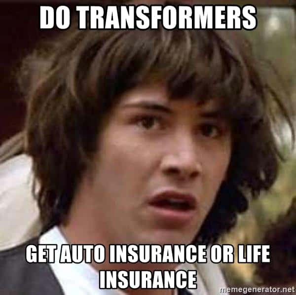 transformers life or auto insurance meme